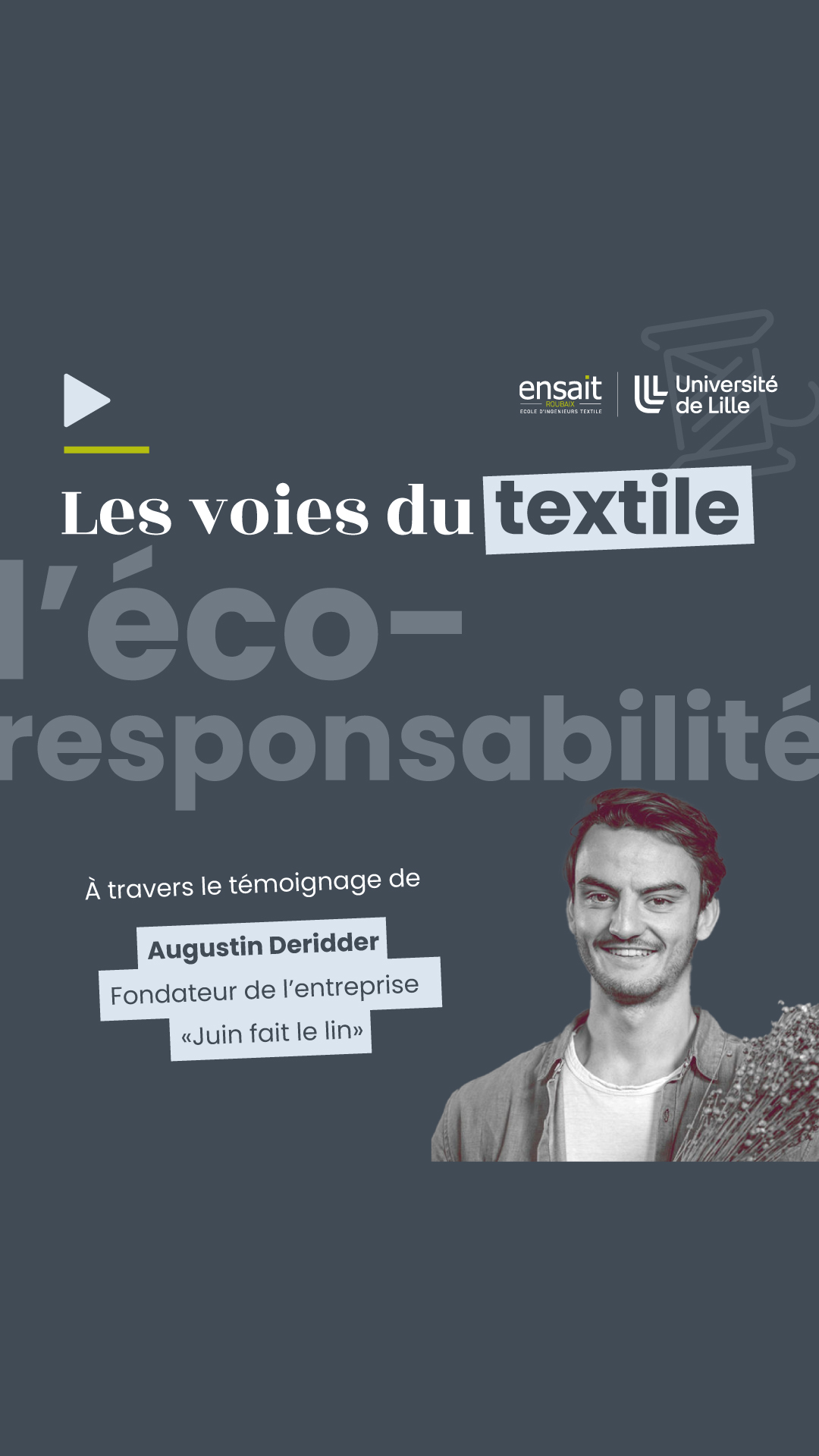 Lire la suite à propos de l’article Les voies du textile : l’écoresponsabilité avec Augustin Deridder