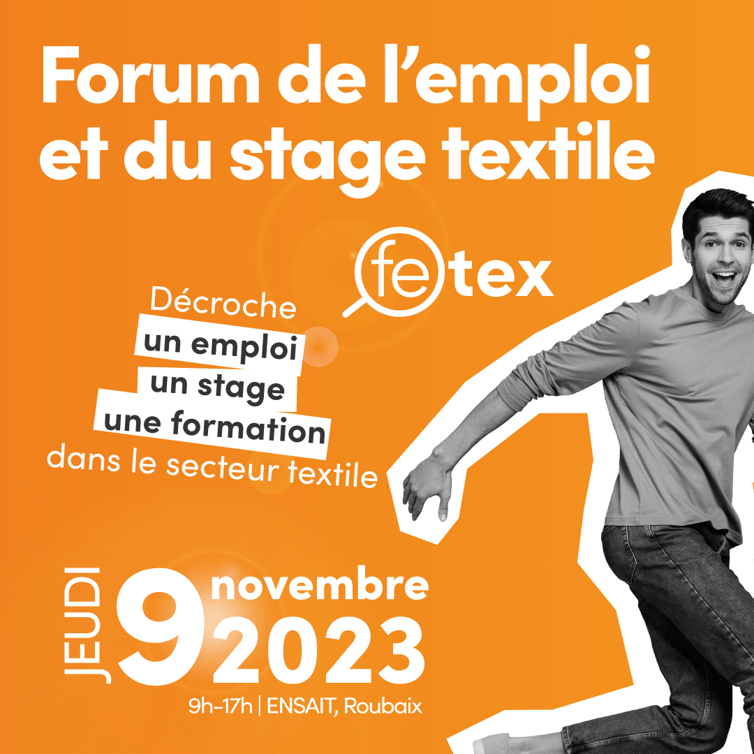 Lire la suite à propos de l’article FETEX 9 NOVEMBRE : Décrochez un stage, un emploi ou une formation dans le textile !